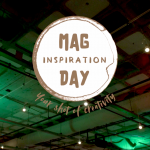 Mag Inspiration Day